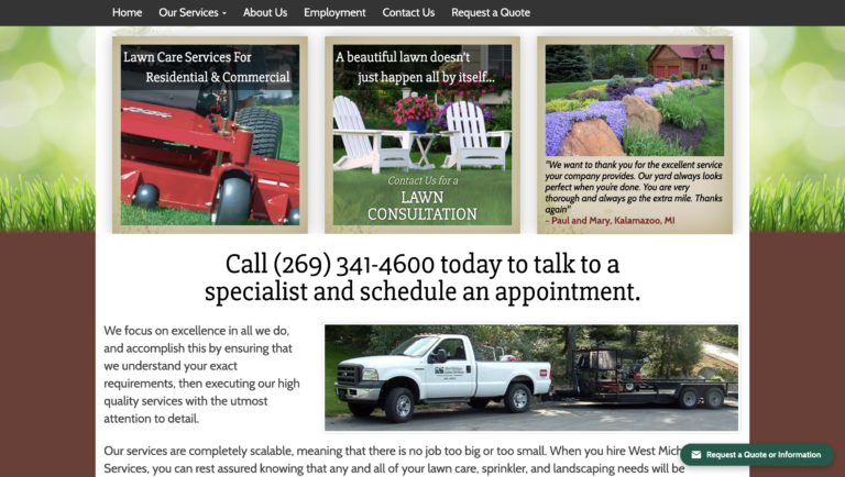 While West Michigan Lawn Services had a lot of services to offer, their website is slightly overwhelming and contained unnecessary motion and graphics.